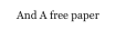 And A free paper